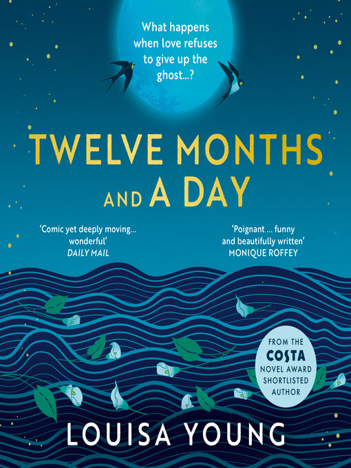 Title details for Twelve Months and a Day by Louisa Young - Available